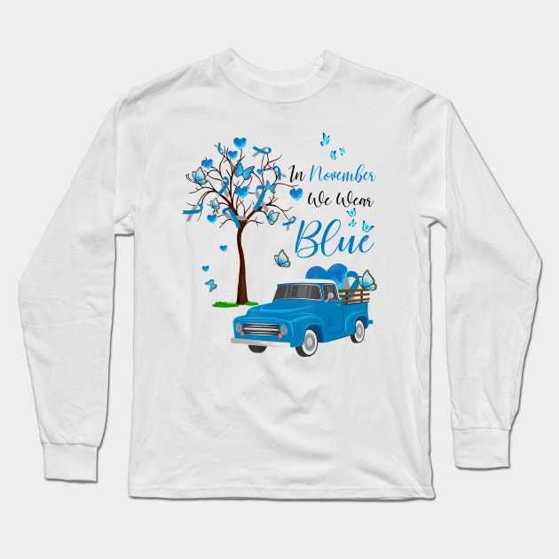 Diabetes awareness In November We Wear Blue Diabetes Truck Blue T1D Gift Long Sleeve T-Shirt by thuylinh8